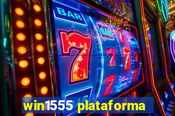 win1555 plataforma